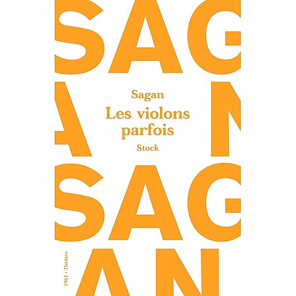 Les violons parfois, Françoise Sagan