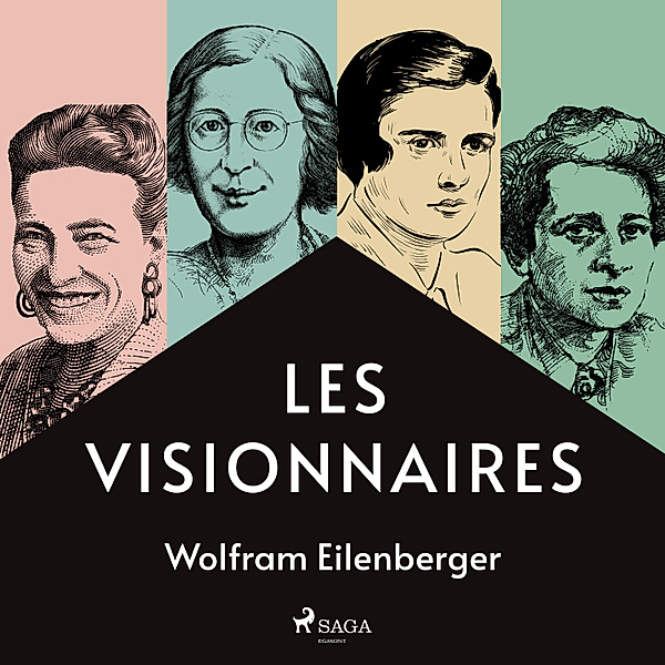 Les Visionnaires, Wolfram Eilenberger
