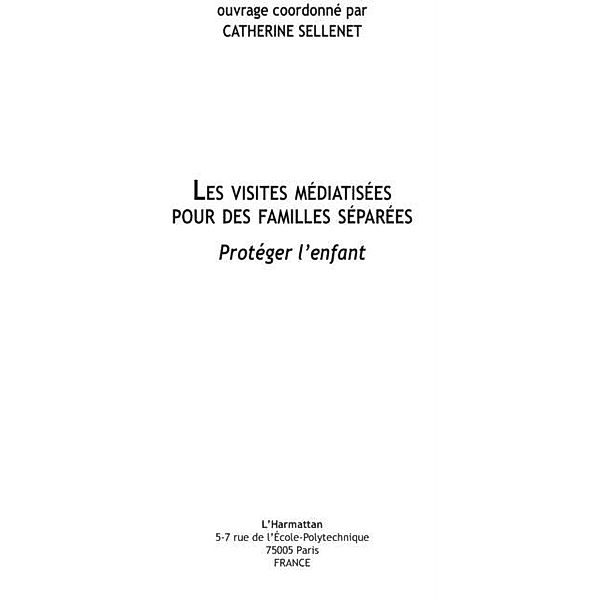 Les visites mediatisees pour des familles separees - protege / Hors-collection, Claval Jean