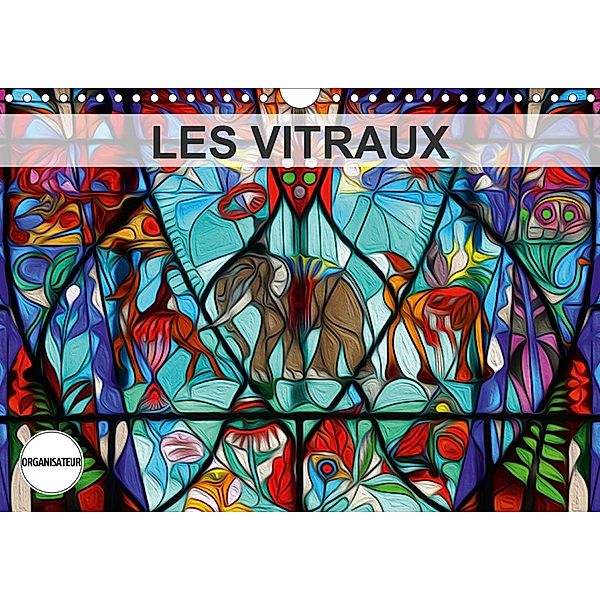 LES VITRAUX (Calendrier mural 2021 DIN A4 horizontal), NADIA LE LAY