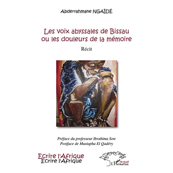 Les voix abyssales de bissau ou les doul, Abderrahmane Ngaide Abderrahmane Ngaide