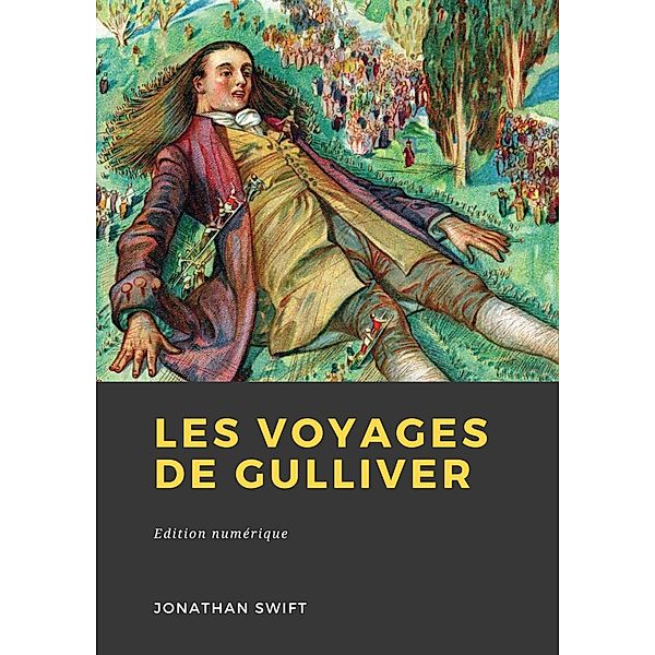 Les Voyages de Gulliver, Jonathan Swift