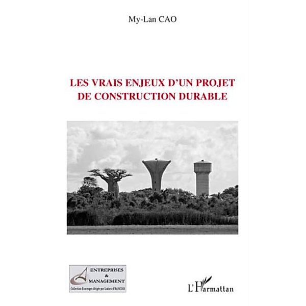 Les vrais enjeux d'un projet de construction durable / Hors-collection, Philippe Hecart