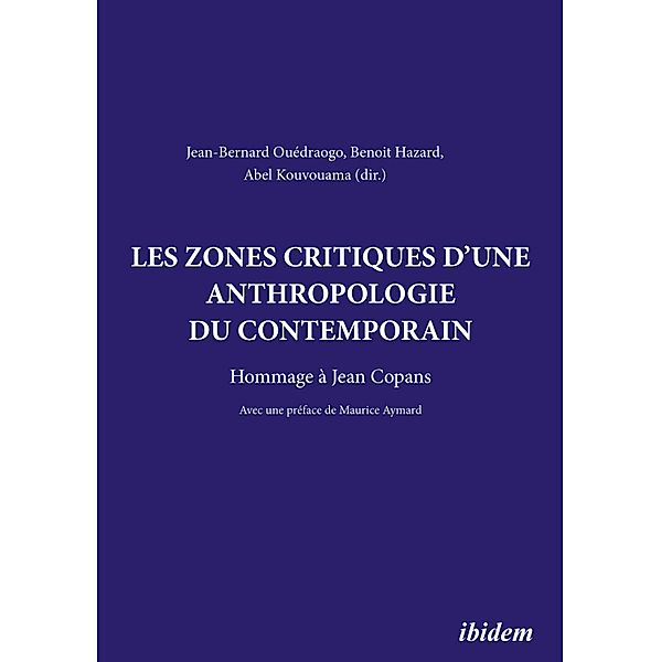 Les zones critiques d'une anthropologie du contemporain