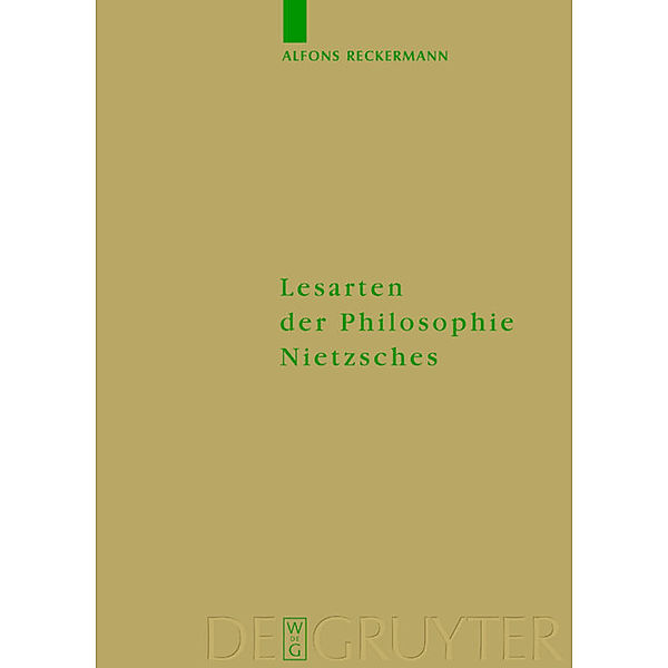 Lesarten der Philosophie Nietzsches, Alfons Reckermann