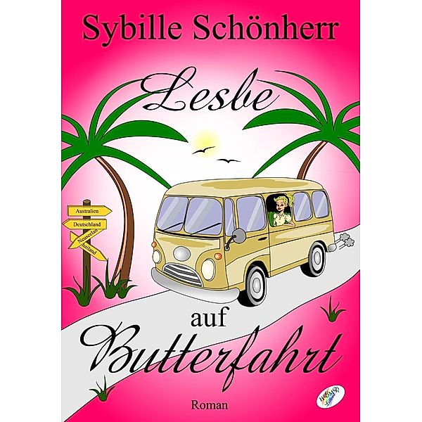 Lesbe auf Butterfahrt, Sybille Schönherr