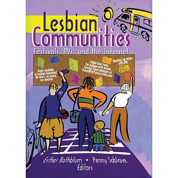 Lesbian Communities, Esther D Rothblum, Penny Sablove