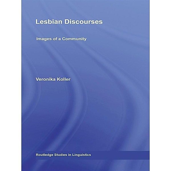 Lesbian Discourses, Veronika Koller