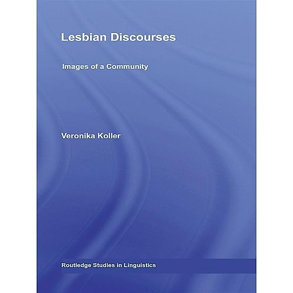 Lesbian Discourses, Veronika Koller