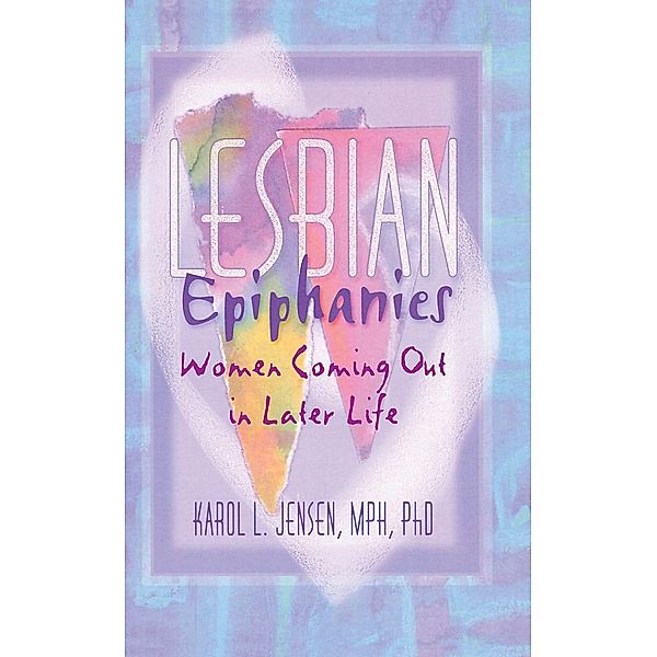 Lesbian Epiphanies, Karol L Jensen
