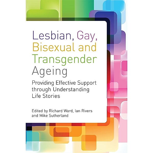 Lesbian, Gay, Bisexual and Transgender Ageing