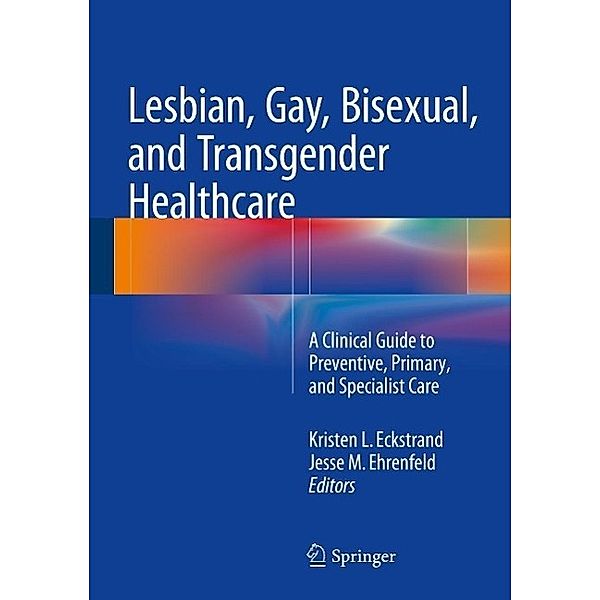 Lesbian, Gay, Bisexual, and Transgender Healthcare