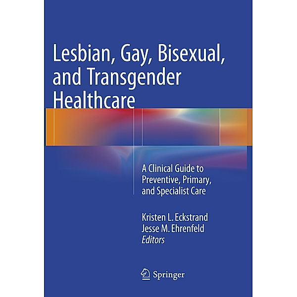 Lesbian, Gay, Bisexual, and Transgender Healthcare