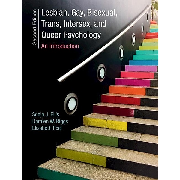 Lesbian, Gay, Bisexual, Trans, Intersex, and Queer Psychology, Sonja J. Ellis