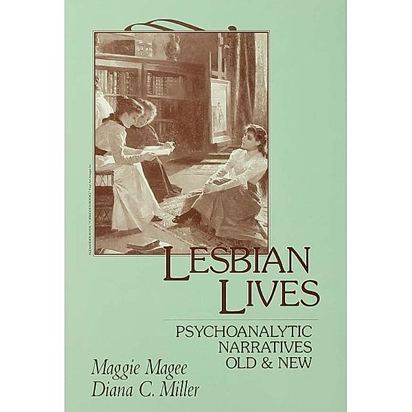 Lesbian Lives, Maggie Magee, Diana C. Miller