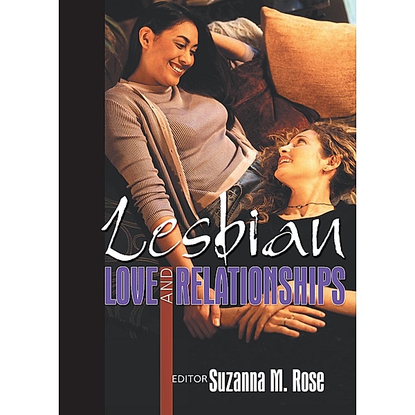 Lesbian Love and Relationships, Suzanna Rose