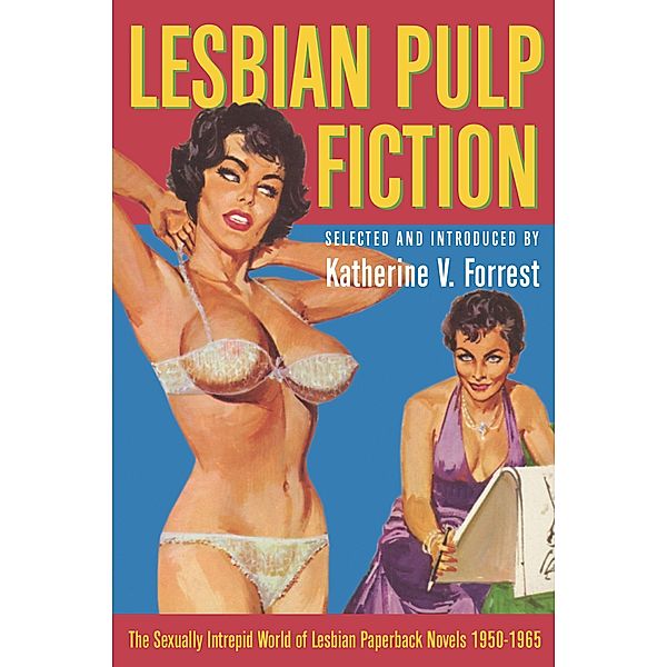 Lesbian Pulp Fiction (Mills & Boon Spice), Katherine V. Forrest