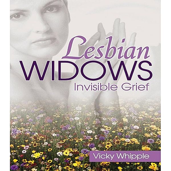 Lesbian Widows, Victoria Whipple