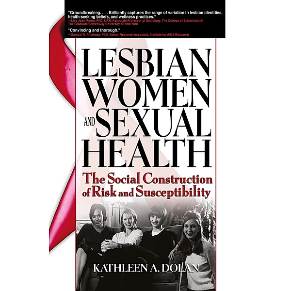Lesbian Women and Sexual Health, R Dennis Shelby, Kathleen Dolan
