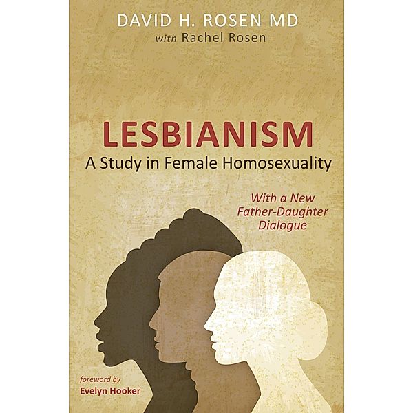 Lesbianism: A Study in Female Homosexuality, David H. Rosen, Rachel Rosen