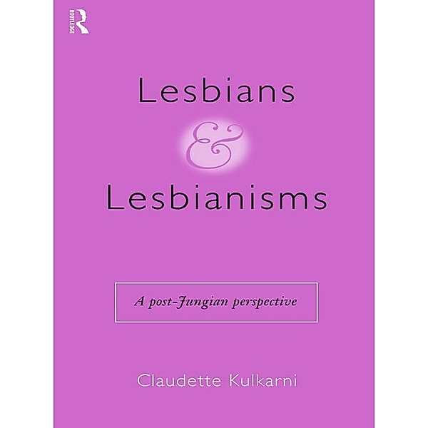 Lesbians and Lesbianisms, Claudette Kulkarni
