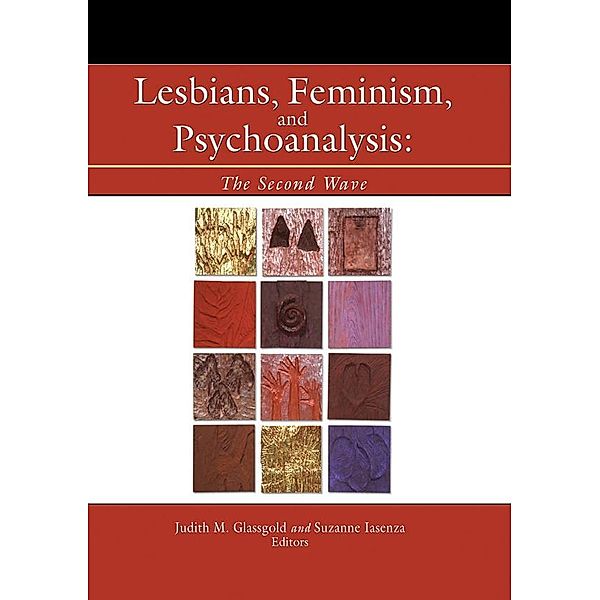 Lesbians, Feminism, and Psychoanalysis, Judith Glassgold, Suzanne Iasenza