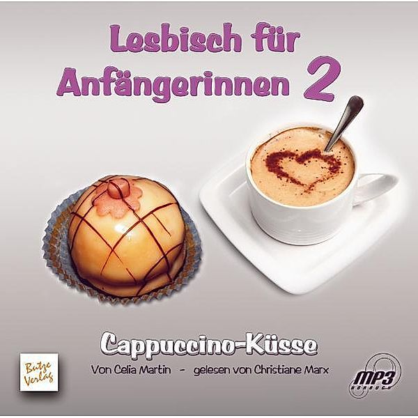 Lesbisch für Anfängerinnen,Audio-CDs, Celia Martin