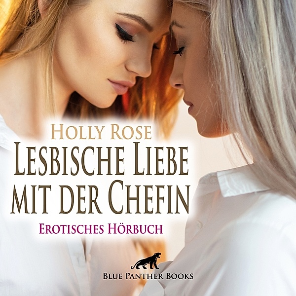 Lesbische Liebe mit der Chefin,1 Audio-CD, Holly Rose