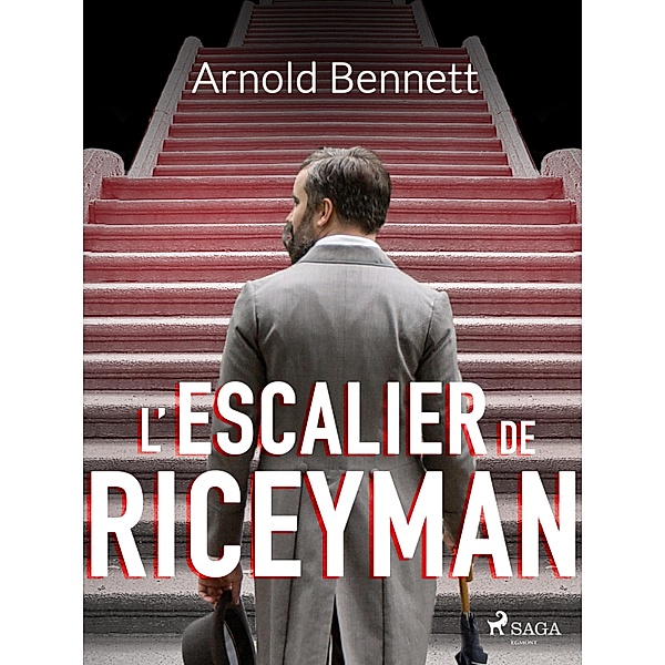 L'Escalier de Riceyman, Arnold Bennett