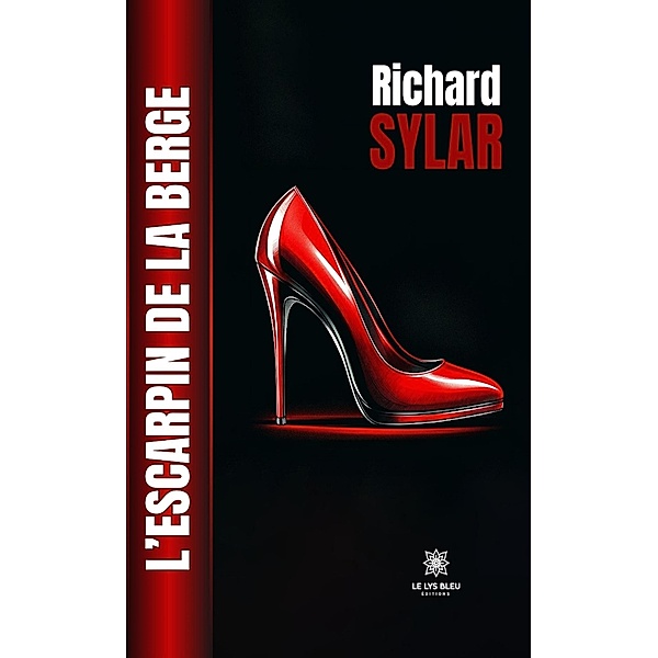 L'escarpin de la berge, Richard Sylar