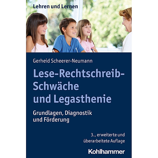 Lese-Rechtschreib-Schwäche und Legasthenie, Gerheid Scheerer-Neumann