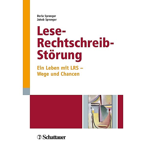 Lese-Rechtschreib-Störung, Dorle Sprenger, Jakob Sprenger