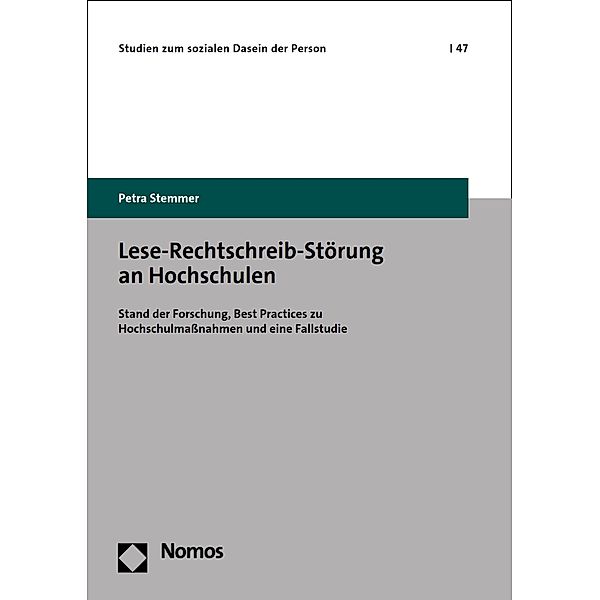 Lese-Rechtschreib-Störung an Hochschulen / Studien zum sozialen Dasein der Person Bd.47, Petra Stemmer