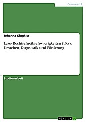 Lese- Rechtschreibschwierigkeiten (LRS) - eBook - Johanna Klugkist,