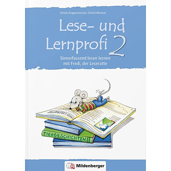 Lese- und Lernprofi 2 - Arbeitsheft, Christa Koppensteiner, Christl Meixner