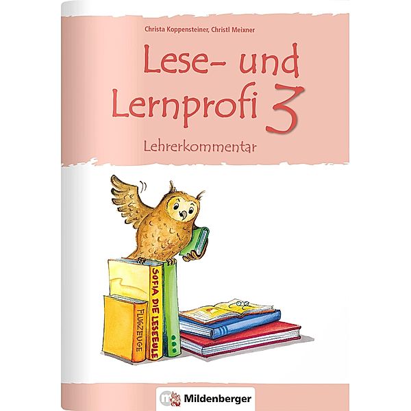 Lese- und Lernprofi 3, Christa Koppensteiner, Christl Meixner