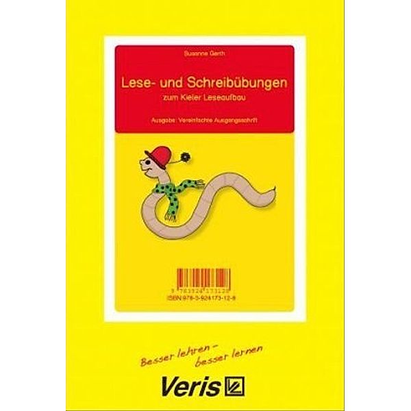 Lese- und Schreibübungen zum Kieler Leseaufbau: Ausgabe: Vereinfachte Ausgangsschrift, Susanne Gerth