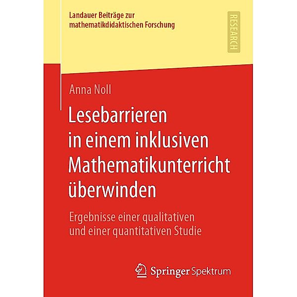 Lesebarrieren in einem inklusiven Mathematikunterricht überwinden / Landauer Beiträge zur mathematikdidaktischen Forschung, Anna Noll