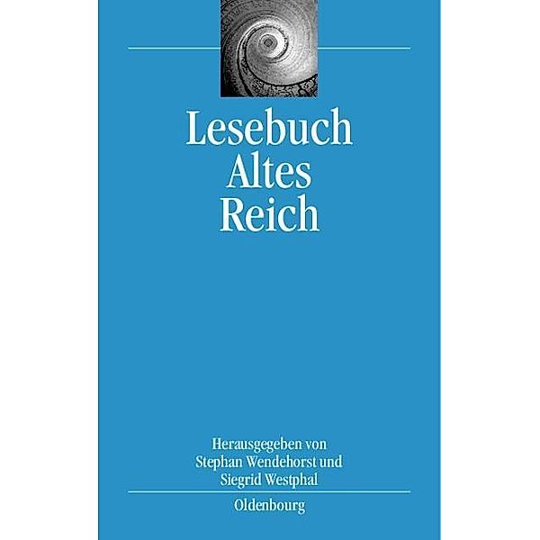 Lesebuch Altes Reich / Bibliothek Altes Reich