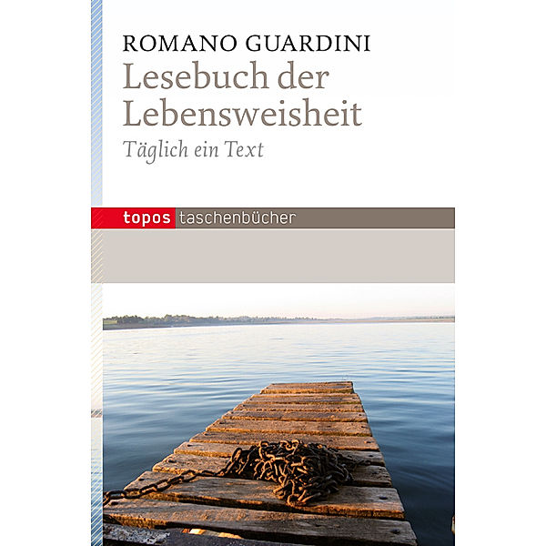 Lesebuch der Lebensweisheit, Romano Guardini