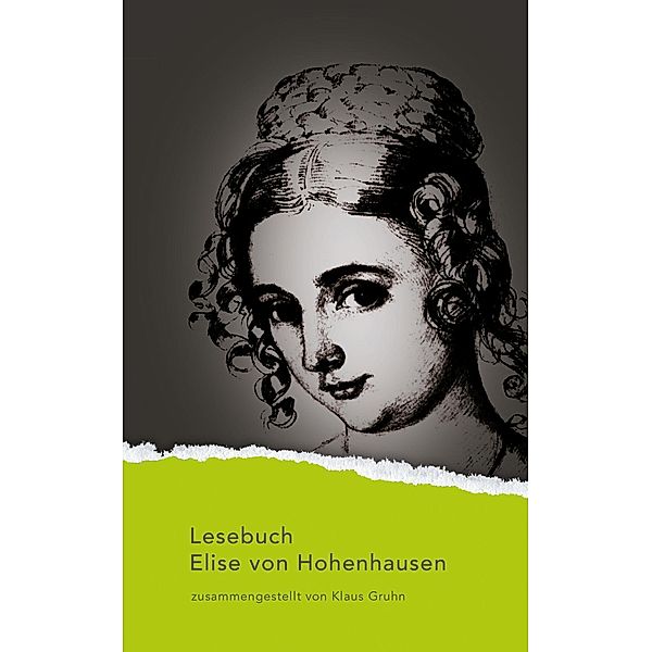 Lesebuch Elise von Hohenhausen, Elise von Hohenhausen