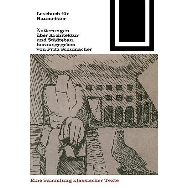 Lesebuch für Baumeister / Bauwelt Fundamente Bd.49