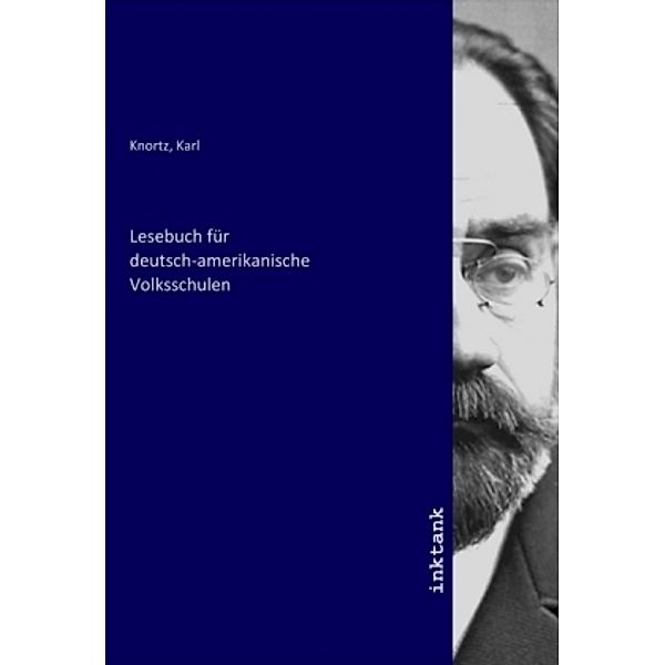 Lesebuch für deutsch-amerikanische Volksschulen