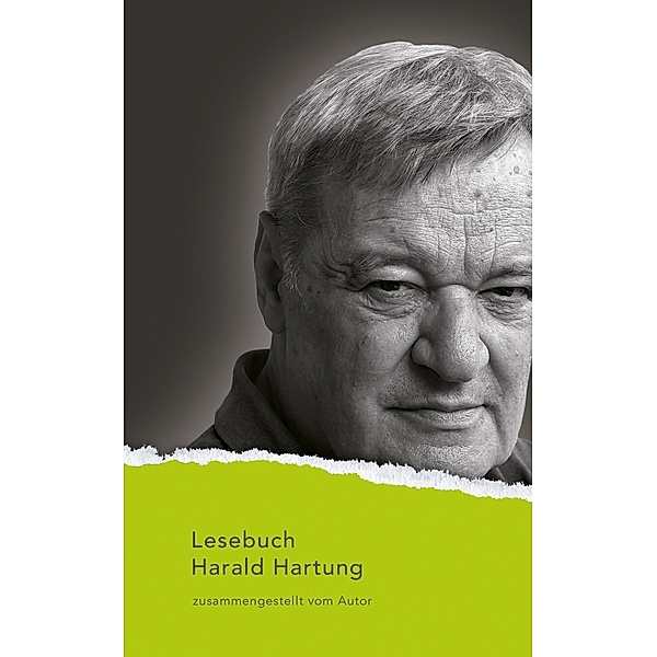 Lesebuch Harald Hartung, Harald Hartung