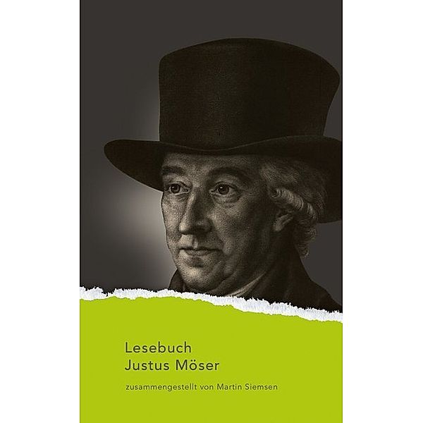 Lesebuch Justus Möser, Justus Möser