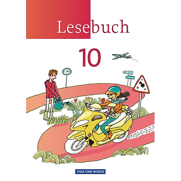 Lesebuch - Östliche Bundesländer und Berlin - 10. Schuljahr, Luzia Scheuringer-Hillus, Birgit Mattke, Anka Rahn