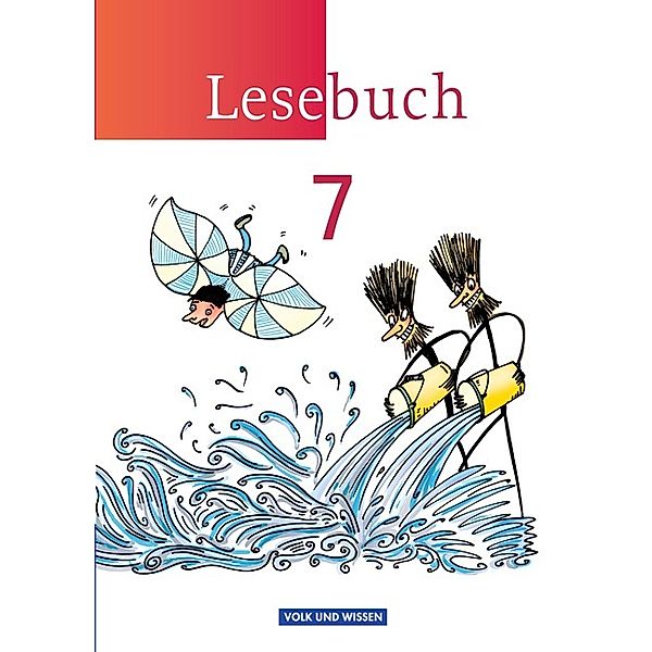 Lesebuch - Östliche Bundesländer und Berlin - 7. Schuljahr, Luzia Scheuringer-Hillus, Birgit Mattke, Jana Mikota