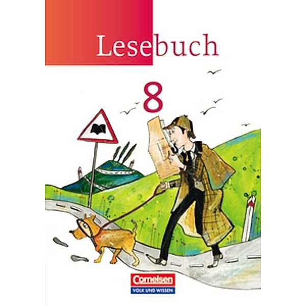 Lesebuch - Östliche Bundesländer und Berlin - 8. Schuljahr, Jana Mikota, Luzia Scheuringer-Hillus, Birgit Mattke