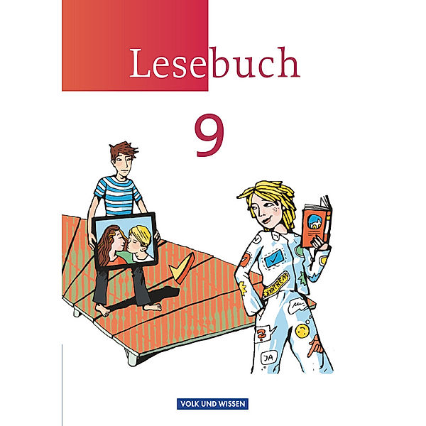 Lesebuch - Östliche Bundesländer und Berlin - 9. Schuljahr, Luzia Scheuringer-Hillus, Jana Mikota, Birgit Mattke, Anka Rahn