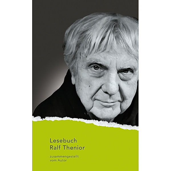 Lesebuch Ralf Thenior, Ralf Thenior